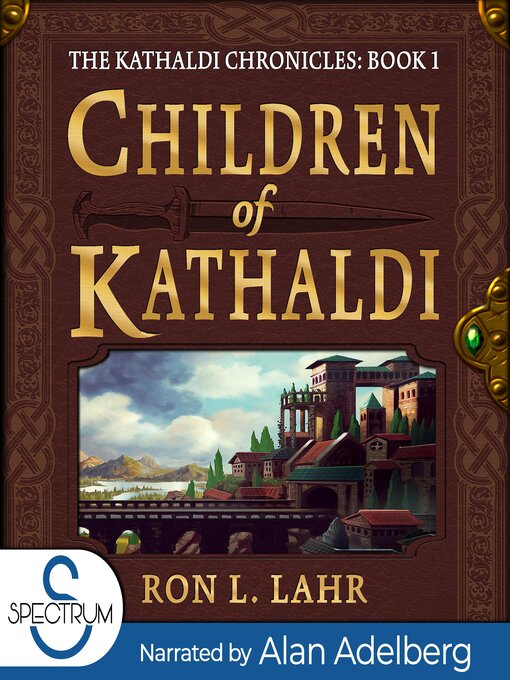 Title details for Children of Kathaldi by Ron L. Lahr - Available